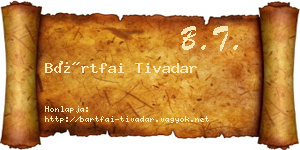 Bártfai Tivadar névjegykártya