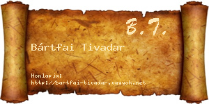 Bártfai Tivadar névjegykártya